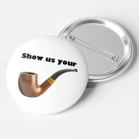 Pipe me up Badge